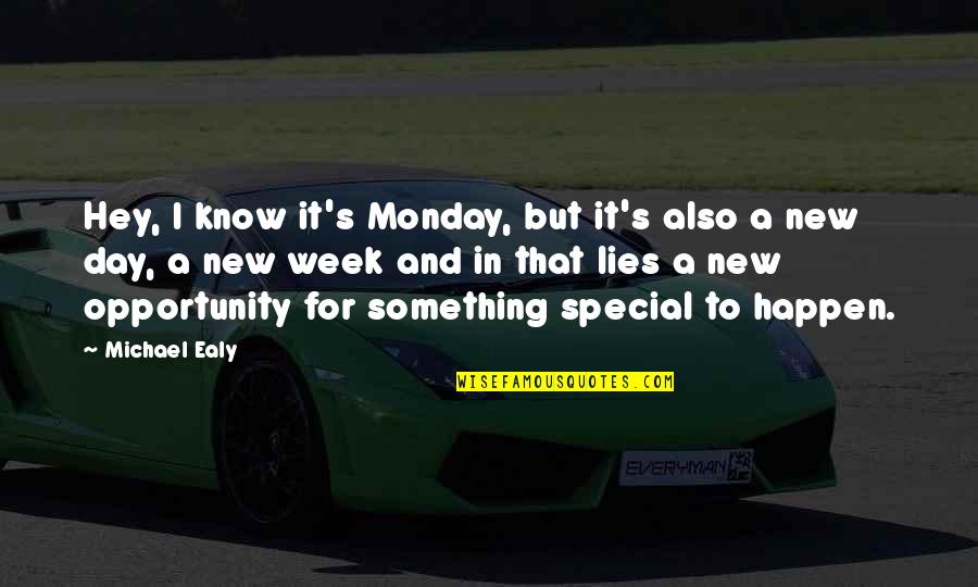 Irace Nascar Quotes By Michael Ealy: Hey, I know it's Monday, but it's also