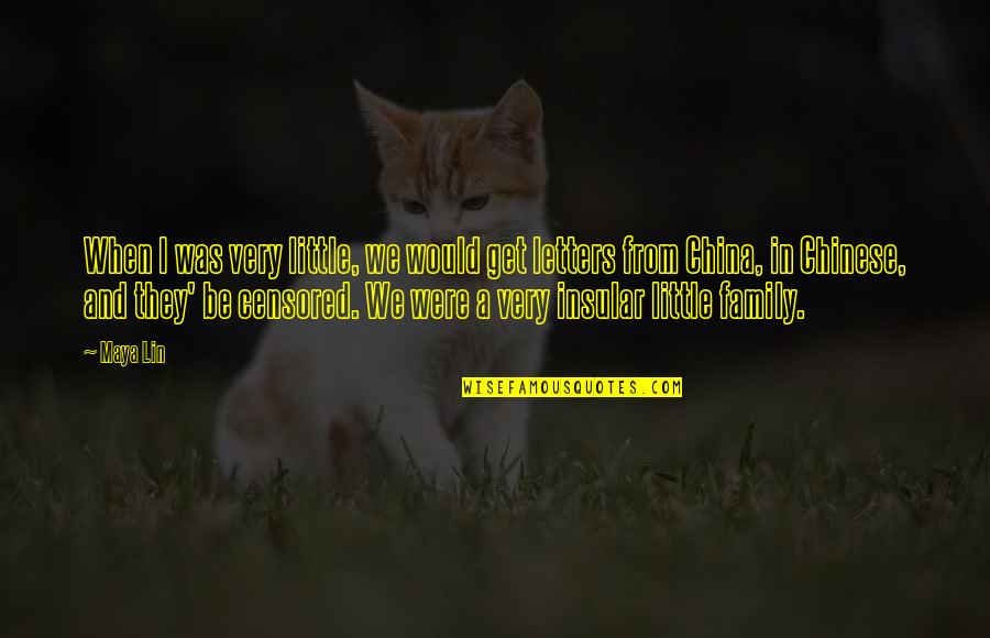 Iracing Quotes By Maya Lin: When I was very little, we would get Iracing Quotes By Maya Lin: When I was very little, we would get