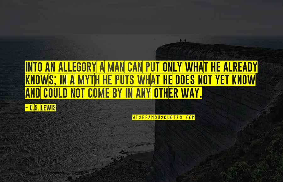 Irade Quotes By C.S. Lewis: Into an allegory a man can put only