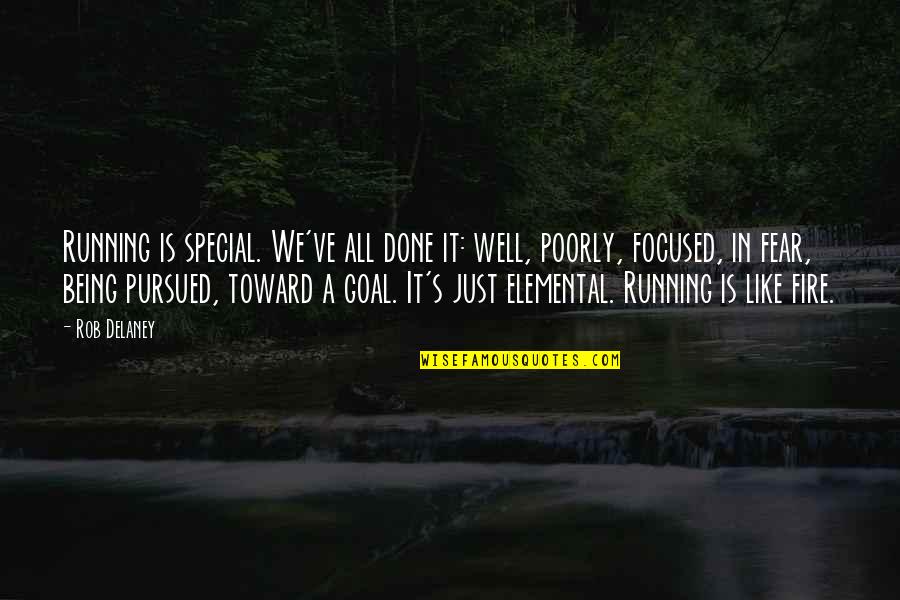 Iradia Elvis Quotes By Rob Delaney: Running is special. We've all done it: well, Iradia Elvis Quotes By Rob Delaney: Running is special. We've all done it: well,