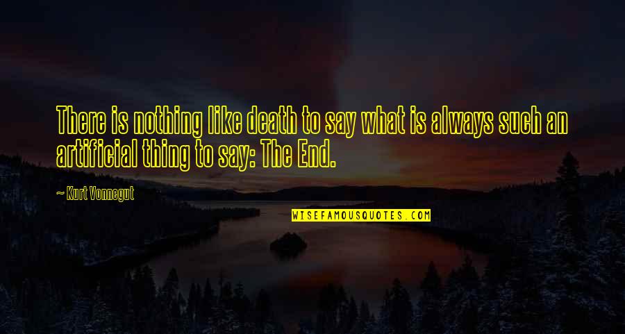 Iranian Hostage Crisis Quotes By Kurt Vonnegut: There is nothing like death to say what Iranian Hostage Crisis Quotes By Kurt Vonnegut: There is nothing like death to say what
