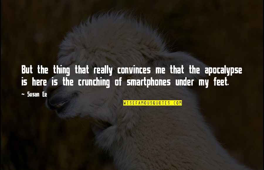 Iresha Abeynayake Quotes By Susan Ee: But the thing that really convinces me that Iresha Abeynayake Quotes By Susan Ee: But the thing that really convinces me that