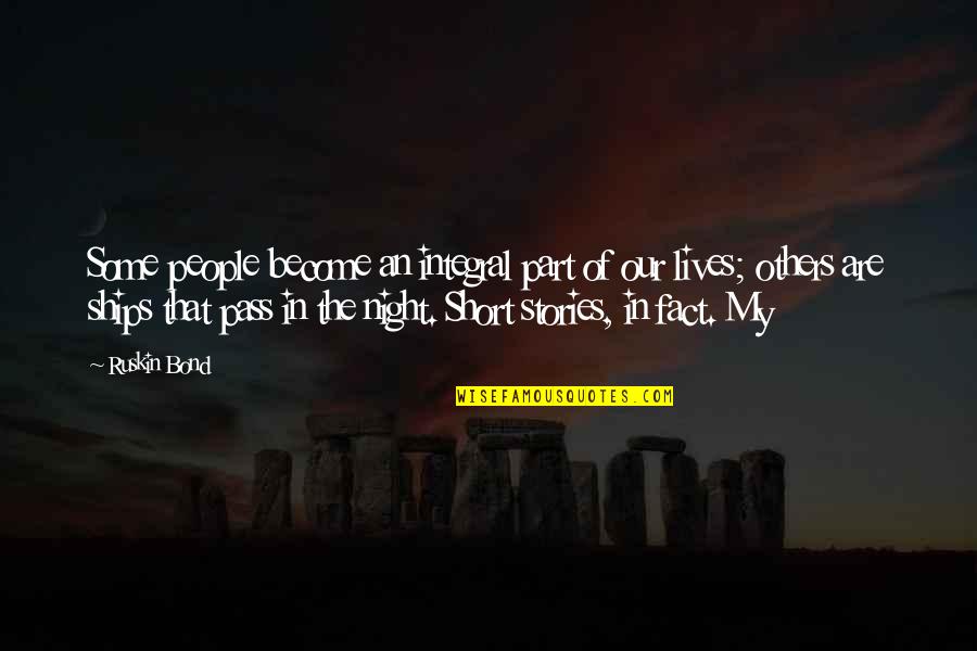Iris De Chartres Quotes By Ruskin Bond: Some people become an integral part of our