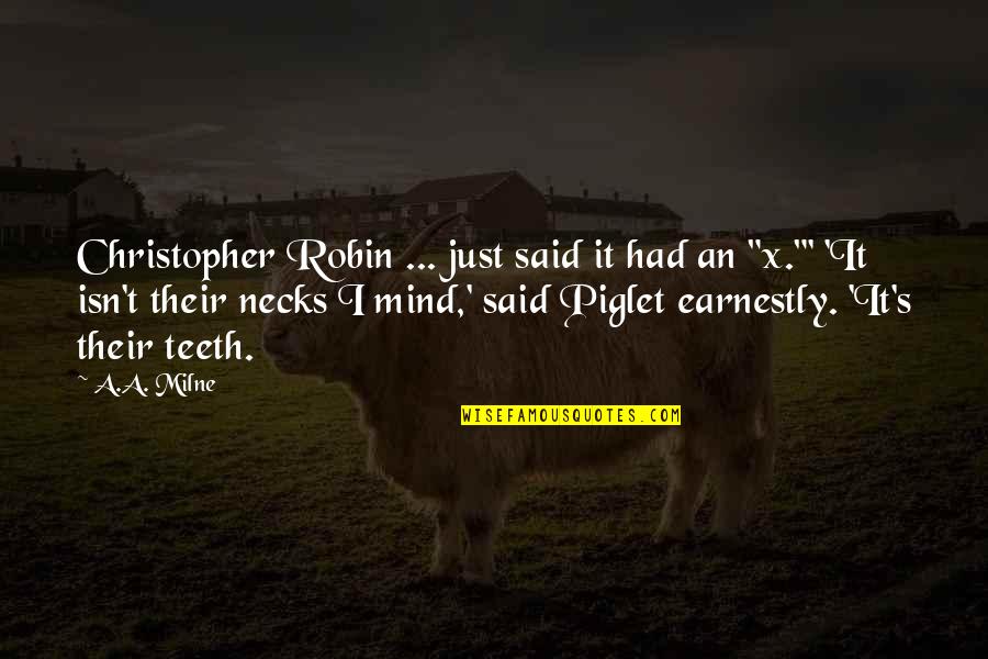 Irish Mottos Quotes By A.A. Milne: Christopher Robin ... just said it had an Irish Mottos Quotes By A.A. Milne: Christopher Robin ... just said it had an