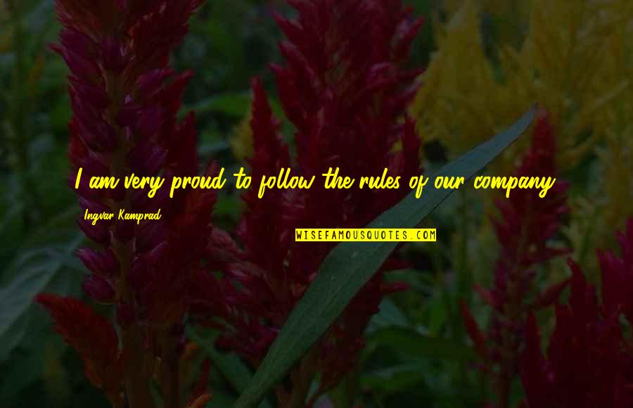 Iron Man Movie Jarvis Quotes By Ingvar Kamprad: I am very proud to follow the rules Iron Man Movie Jarvis Quotes By Ingvar Kamprad: I am very proud to follow the rules