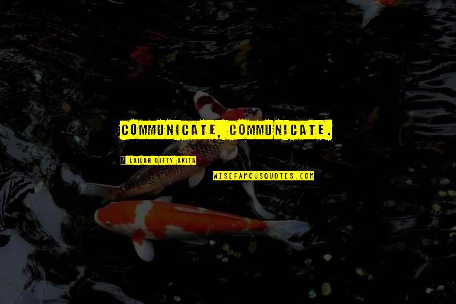 Ironman Motivational Quotes By Lailah Gifty Akita: Communicate, communicate.