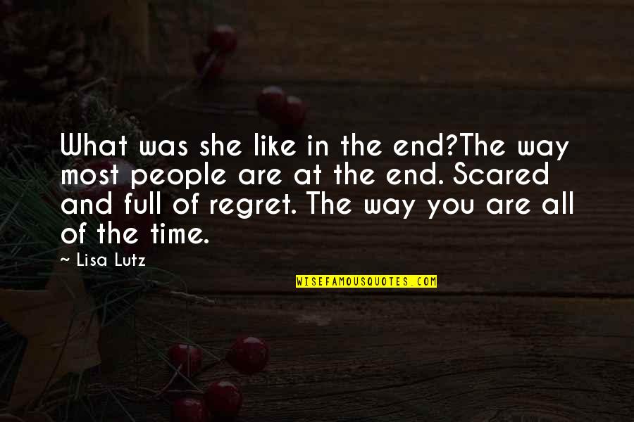 Irreplaceable You Netflix Quotes By Lisa Lutz: What was she like in the end?The way