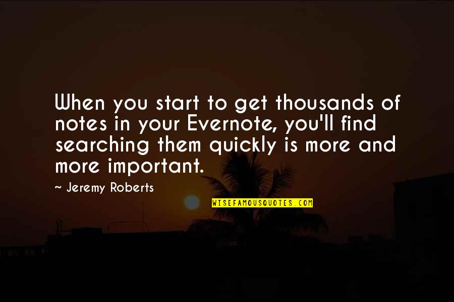 Irritar Sinonimo Quotes By Jeremy Roberts: When you start to get thousands of notes