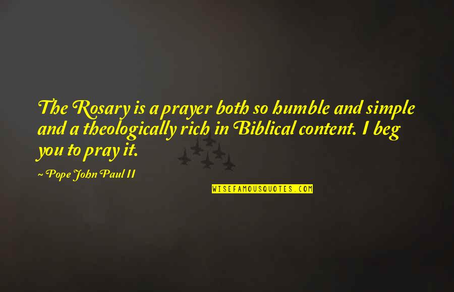 Is A Comma Always Needed Before A Quote Quotes By Pope John Paul II: The Rosary is a prayer both so humble
