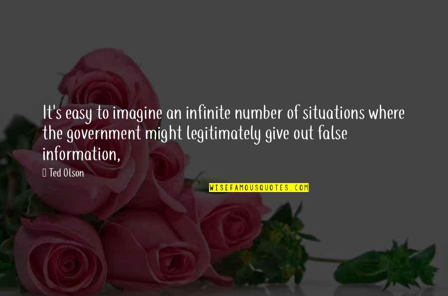 Is Infinite A Number Quotes By Ted Olson: It's easy to imagine an infinite number of
