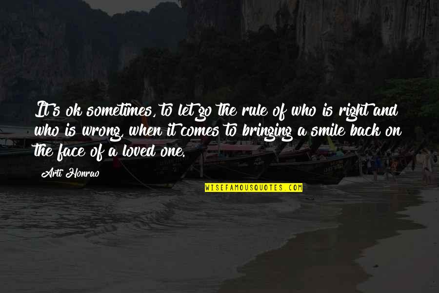 Is Ok Quotes By Arti Honrao: It's ok sometimes, to let go the rule Is Ok Quotes By Arti Honrao: It's ok sometimes, to let go the rule
