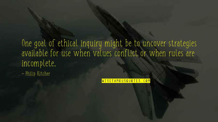 Is Pardoning Quotes By Philip Kitcher: One goal of ethical inquiry might be to