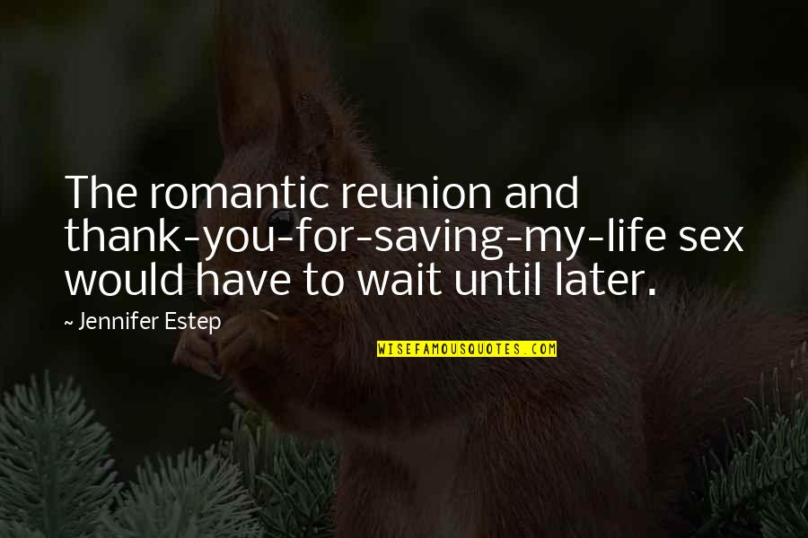 Is Thank You In Quotes By Jennifer Estep: The romantic reunion and thank-you-for-saving-my-life sex would have Is Thank You In Quotes By Jennifer Estep: The romantic reunion and thank-you-for-saving-my-life sex would have