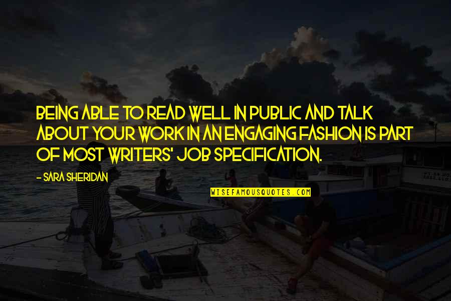 Is Well Quotes By Sara Sheridan: Being able to read well in public and