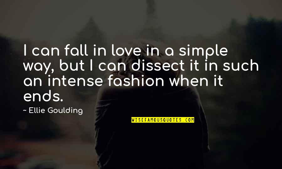 Isagenix Positive Quotes By Ellie Goulding: I can fall in love in a simple Isagenix Positive Quotes By Ellie Goulding: I can fall in love in a simple