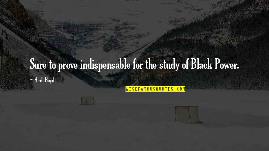 Iseoluwapo Quotes By Herb Boyd: Sure to prove indispensable for the study of