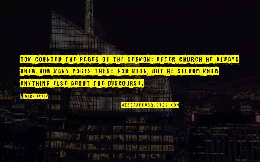 Ishai Ross Quotes By Mark Twain: Tom counted the pages of the sermon; after Ishai Ross Quotes By Mark Twain: Tom counted the pages of the sermon; after