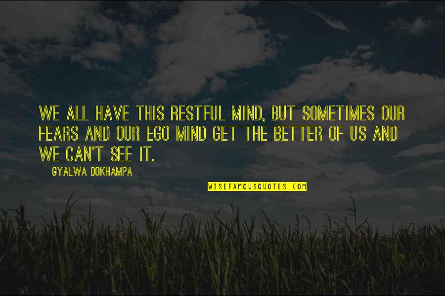 Iskcon Daily Quotes By Gyalwa Dokhampa: We all have this restful mind, but sometimes