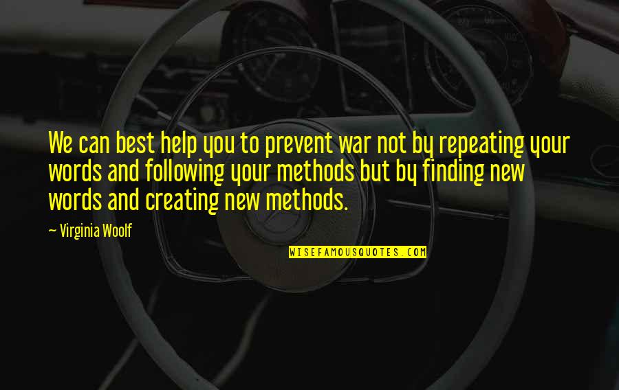 Islamist Vs Muslim Quotes By Virginia Woolf: We can best help you to prevent war Islamist Vs Muslim Quotes By Virginia Woolf: We can best help you to prevent war