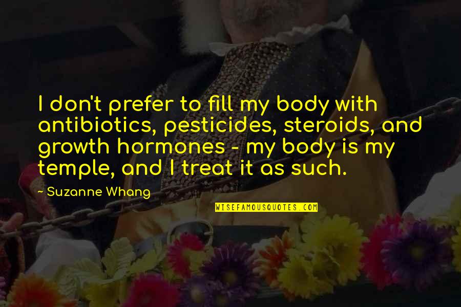 Islamists Beating Quotes By Suzanne Whang: I don't prefer to fill my body with Islamists Beating Quotes By Suzanne Whang: I don't prefer to fill my body with
