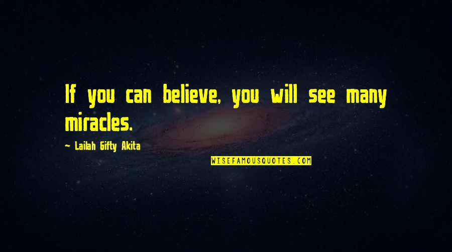 Islandaire 15 Quotes By Lailah Gifty Akita: If you can believe, you will see many Islandaire 15 Quotes By Lailah Gifty Akita: If you can believe, you will see many