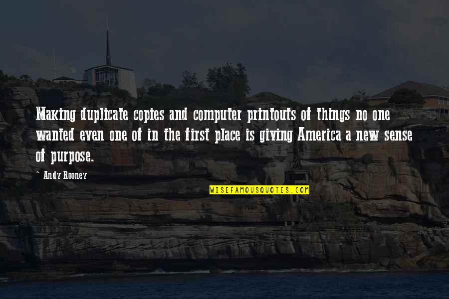 Islanding Operating Quotes By Andy Rooney: Making duplicate copies and computer printouts of things Islanding Operating Quotes By Andy Rooney: Making duplicate copies and computer printouts of things