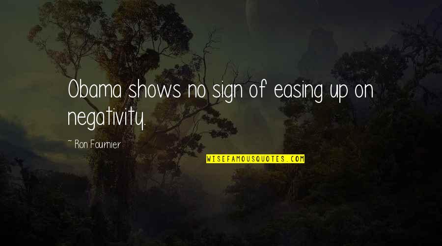 Iso 9000 Quotes By Ron Fournier: Obama shows no sign of easing up on Iso 9000 Quotes By Ron Fournier: Obama shows no sign of easing up on