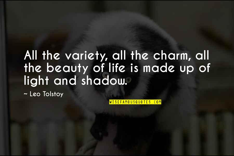 Isometric Quotes By Leo Tolstoy: All the variety, all the charm, all the