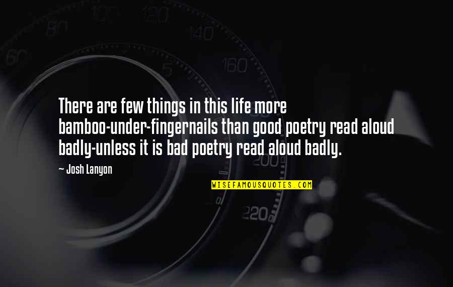 It Is Poetry Quotes By Josh Lanyon: There are few things in this life more It Is Poetry Quotes By Josh Lanyon: There are few things in this life more