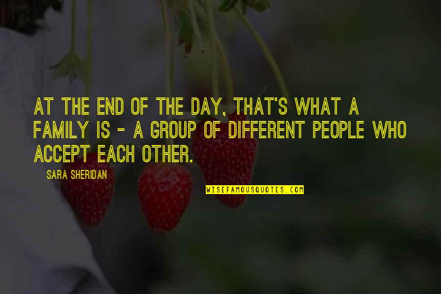 It Is What It Is Acceptance Of What Is Quotes By Sara Sheridan: At the end of the day, that's what