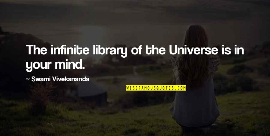 It May Be Tough Quotes By Swami Vivekananda: The infinite library of the Universe is in It May Be Tough Quotes By Swami Vivekananda: The infinite library of the Universe is in