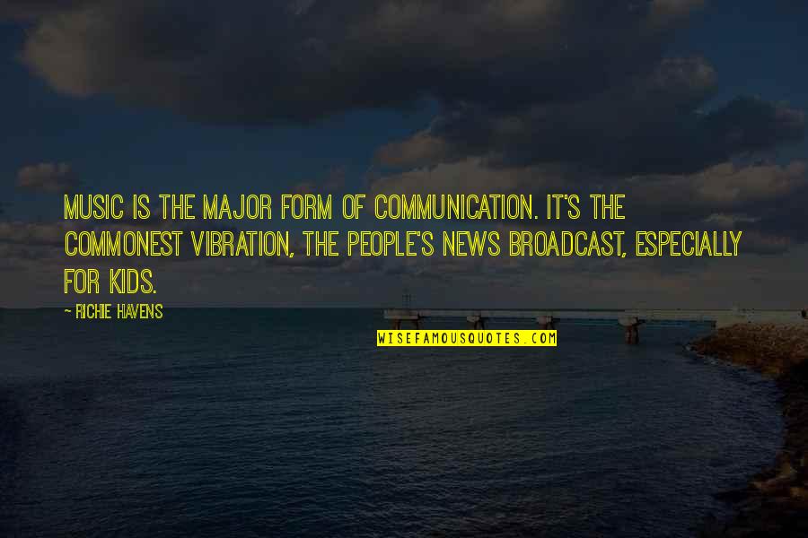 It Richie Quotes By Richie Havens: Music is the major form of communication. It's It Richie Quotes By Richie Havens: Music is the major form of communication. It's
