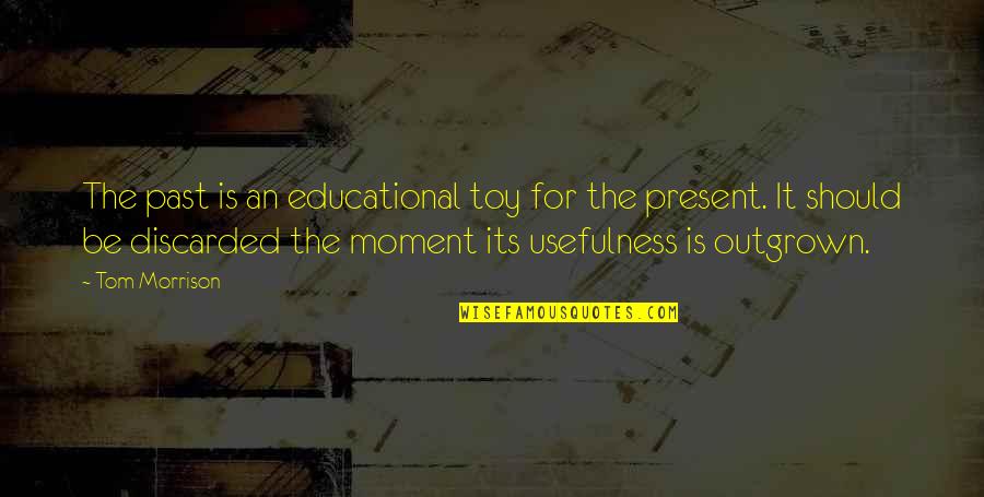 It Stock Quotes By Tom Morrison: The past is an educational toy for the It Stock Quotes By Tom Morrison: The past is an educational toy for the