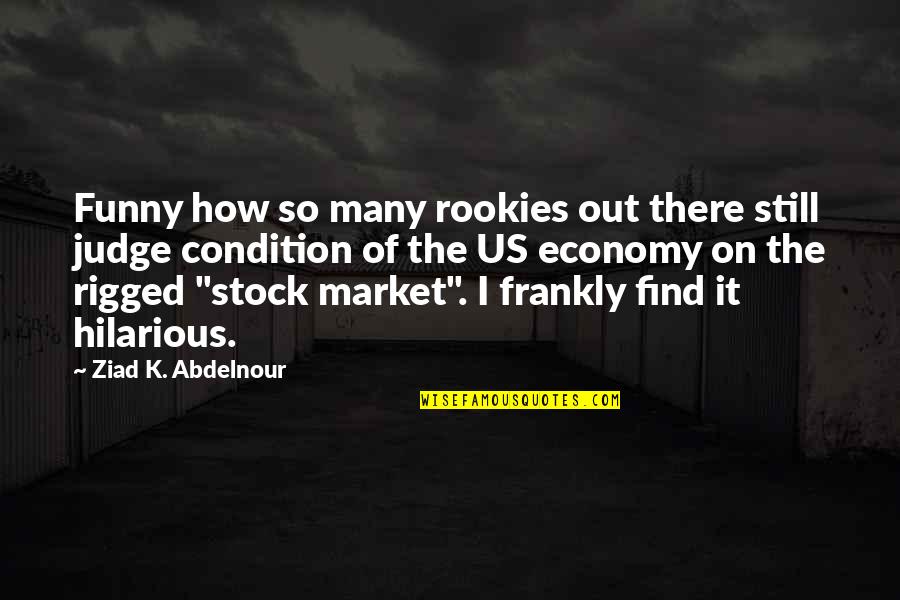 It Stock Quotes By Ziad K. Abdelnour: Funny how so many rookies out there still It Stock Quotes By Ziad K. Abdelnour: Funny how so many rookies out there still