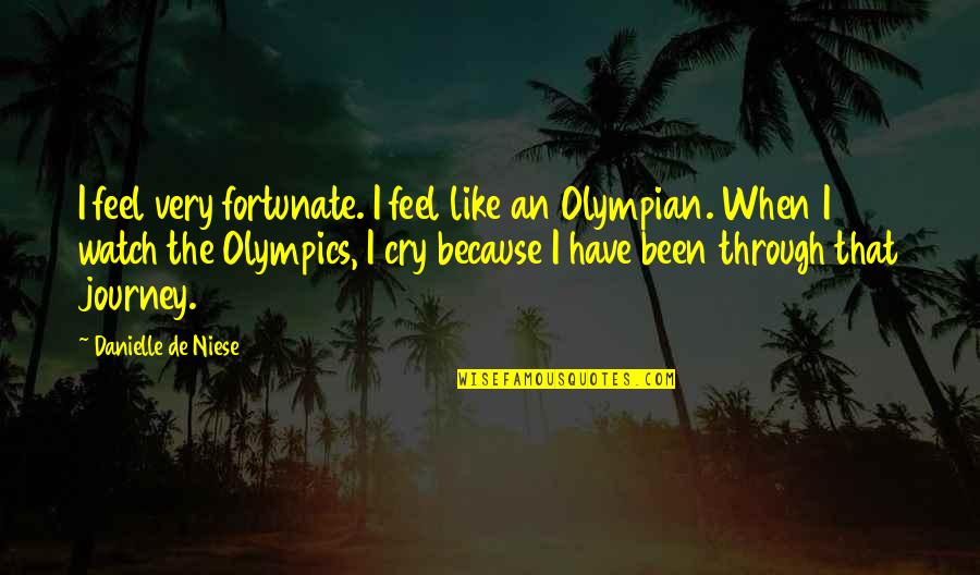 Itcameuponamidnightclear Quotes By Danielle De Niese: I feel very fortunate. I feel like an Itcameuponamidnightclear Quotes By Danielle De Niese: I feel very fortunate. I feel like an