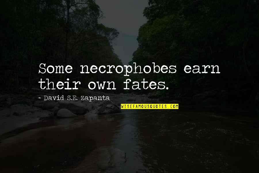 Itineraries Crossword Quotes By David S.E. Zapanta: Some necrophobes earn their own fates.