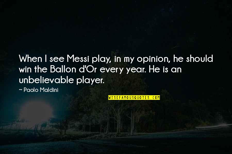 Its A Wonderful Life Pictures And Quotes By Paolo Maldini: When I see Messi play, in my opinion, Its A Wonderful Life Pictures And Quotes By Paolo Maldini: When I see Messi play, in my opinion,