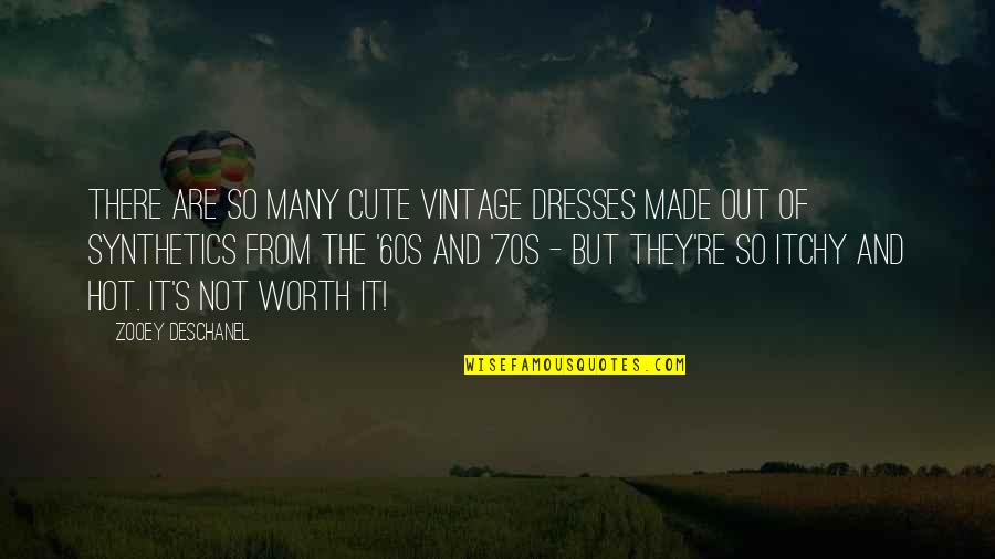 It's Hot Out Quotes By Zooey Deschanel: There are so many cute vintage dresses made
