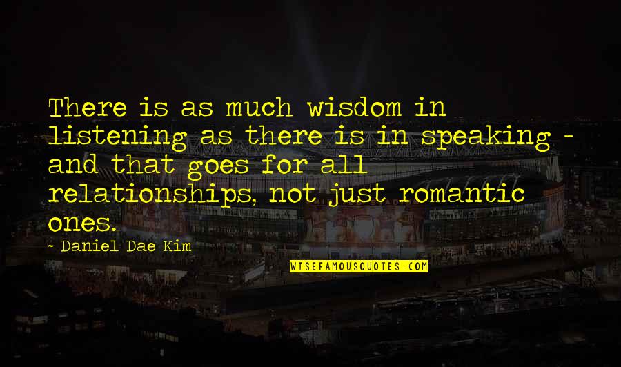 Its Not About Being Right Or Wrong Quotes By Daniel Dae Kim: There is as much wisdom in listening as Its Not About Being Right Or Wrong Quotes By Daniel Dae Kim: There is as much wisdom in listening as