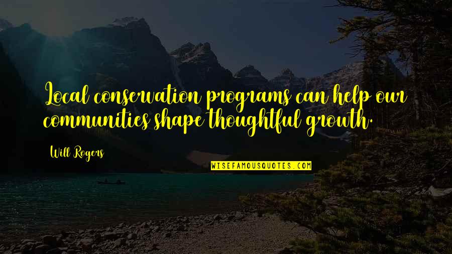 It's Not Easy To Forgive Quotes By Will Rogers: Local conservation programs can help our communities shape It's Not Easy To Forgive Quotes By Will Rogers: Local conservation programs can help our communities shape
