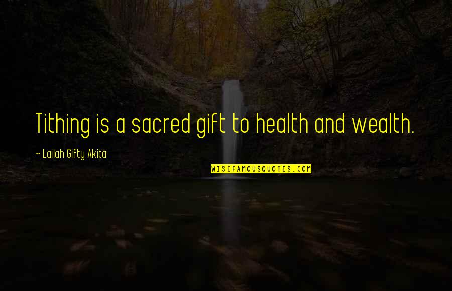Its Not How Much You Make Its How Much You Keep Quote Quotes By Lailah Gifty Akita: Tithing is a sacred gift to health and Its Not How Much You Make Its How Much You Keep Quote Quotes By Lailah Gifty Akita: Tithing is a sacred gift to health and