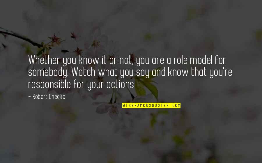 It's Not What You Say Quotes By Robert Cheeke: Whether you know it or not, you are