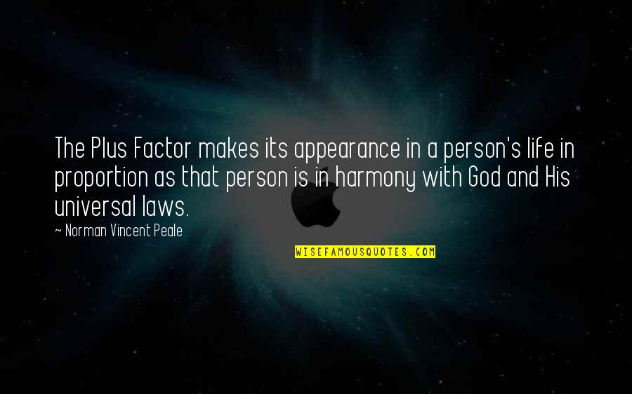Its Person Quotes By Norman Vincent Peale: The Plus Factor makes its appearance in a