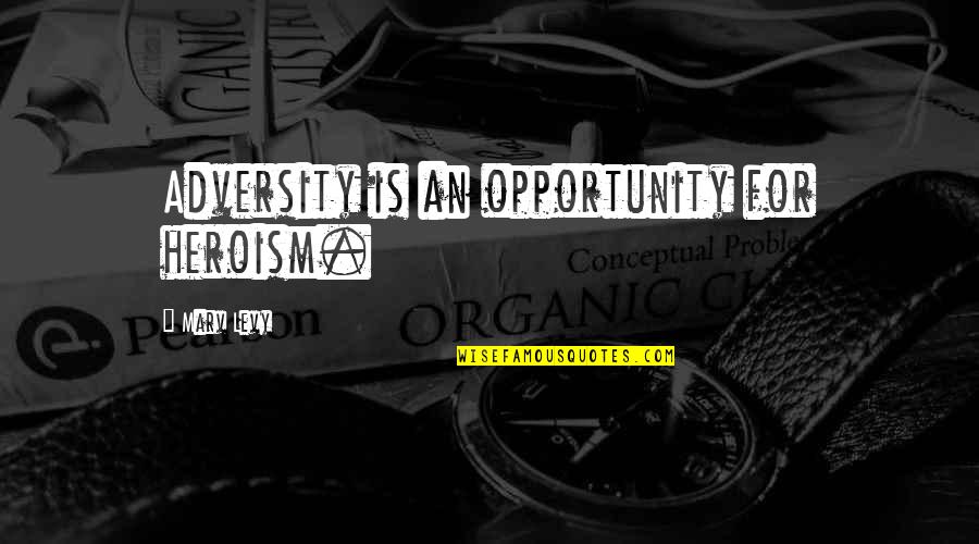 Itunes Card Quotes By Marv Levy: Adversity is an opportunity for heroism. Itunes Card Quotes By Marv Levy: Adversity is an opportunity for heroism.