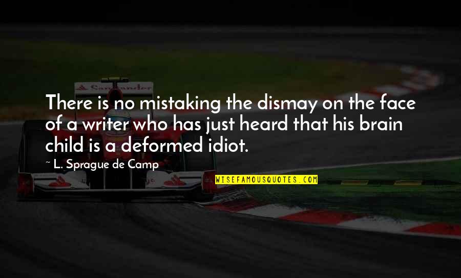 Ivan Denisovich Spoon Quotes By L. Sprague De Camp: There is no mistaking the dismay on the Ivan Denisovich Spoon Quotes By L. Sprague De Camp: There is no mistaking the dismay on the