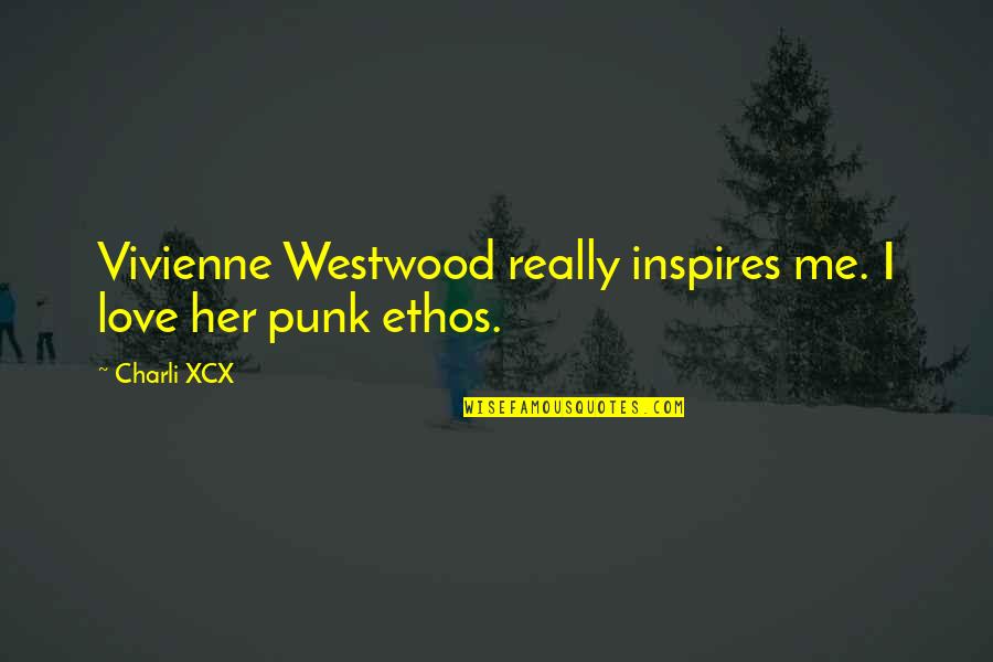 Ivanek Rachel Quotes By Charli XCX: Vivienne Westwood really inspires me. I love her