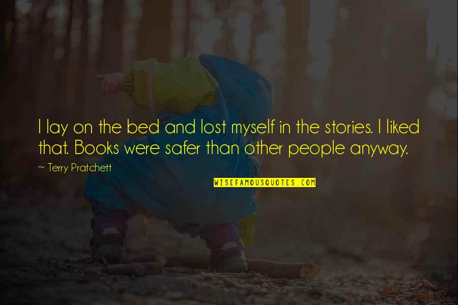 I've Lost Myself Quotes By Terry Pratchett: I lay on the bed and lost myself I've Lost Myself Quotes By Terry Pratchett: I lay on the bed and lost myself