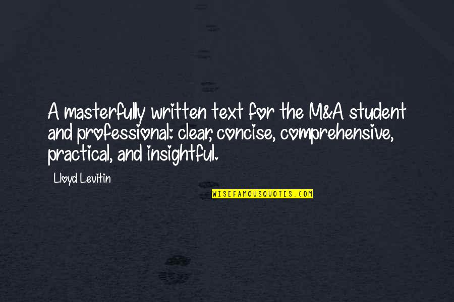 Ivelisse Berrios Beguerisse Quotes By Lloyd Levitin: A masterfully written text for the M&A student
