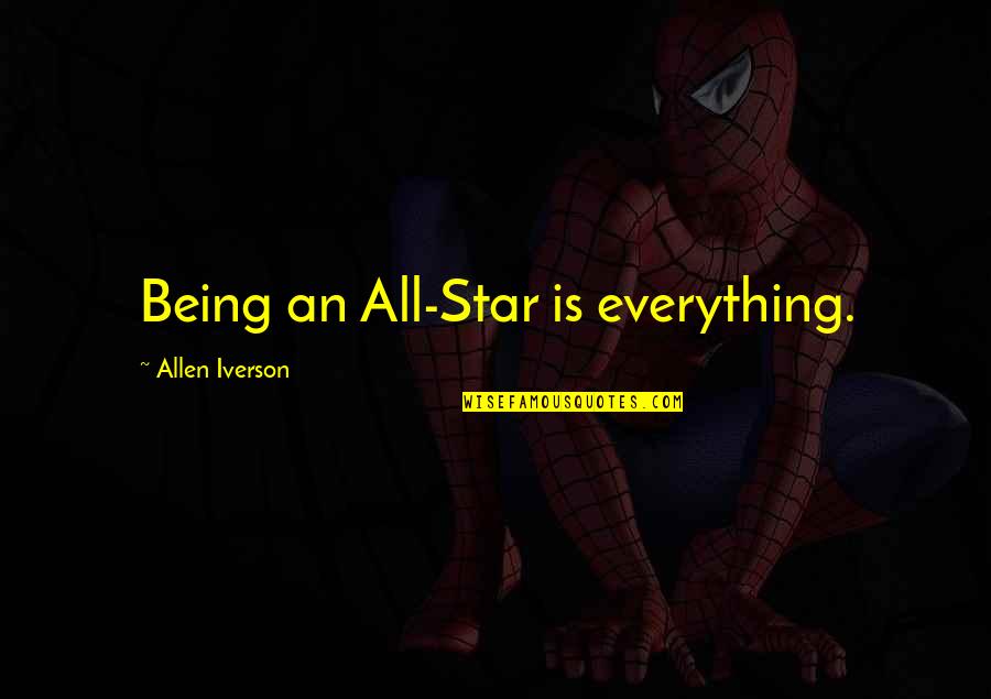 Iverson Best Quotes By Allen Iverson: Being an All-Star is everything. Iverson Best Quotes By Allen Iverson: Being an All-Star is everything.