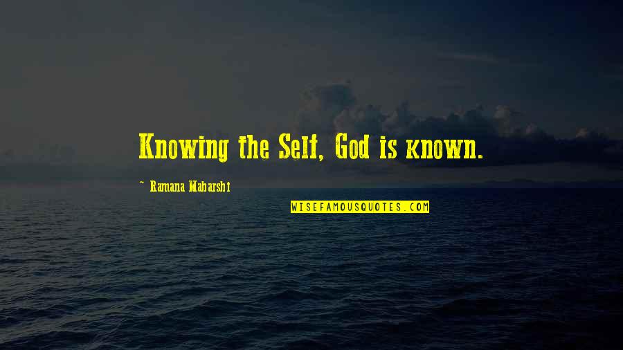 Ivici Dies Quotes By Ramana Maharshi: Knowing the Self, God is known. Ivici Dies Quotes By Ramana Maharshi: Knowing the Self, God is known.